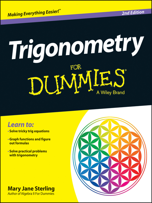 Title details for Trigonometry For Dummies by Mary Jane Sterling - Available